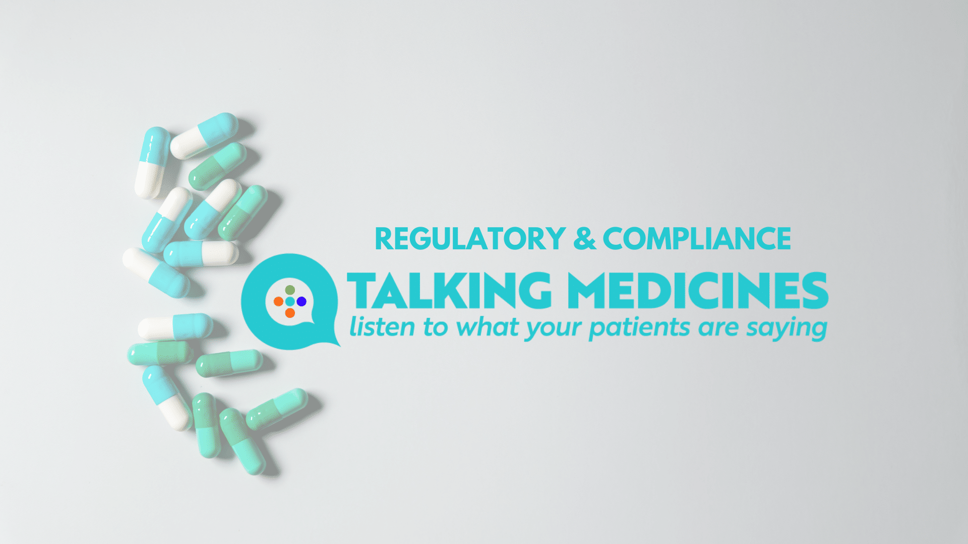 Regulatory & Compliance at Talking Medicines