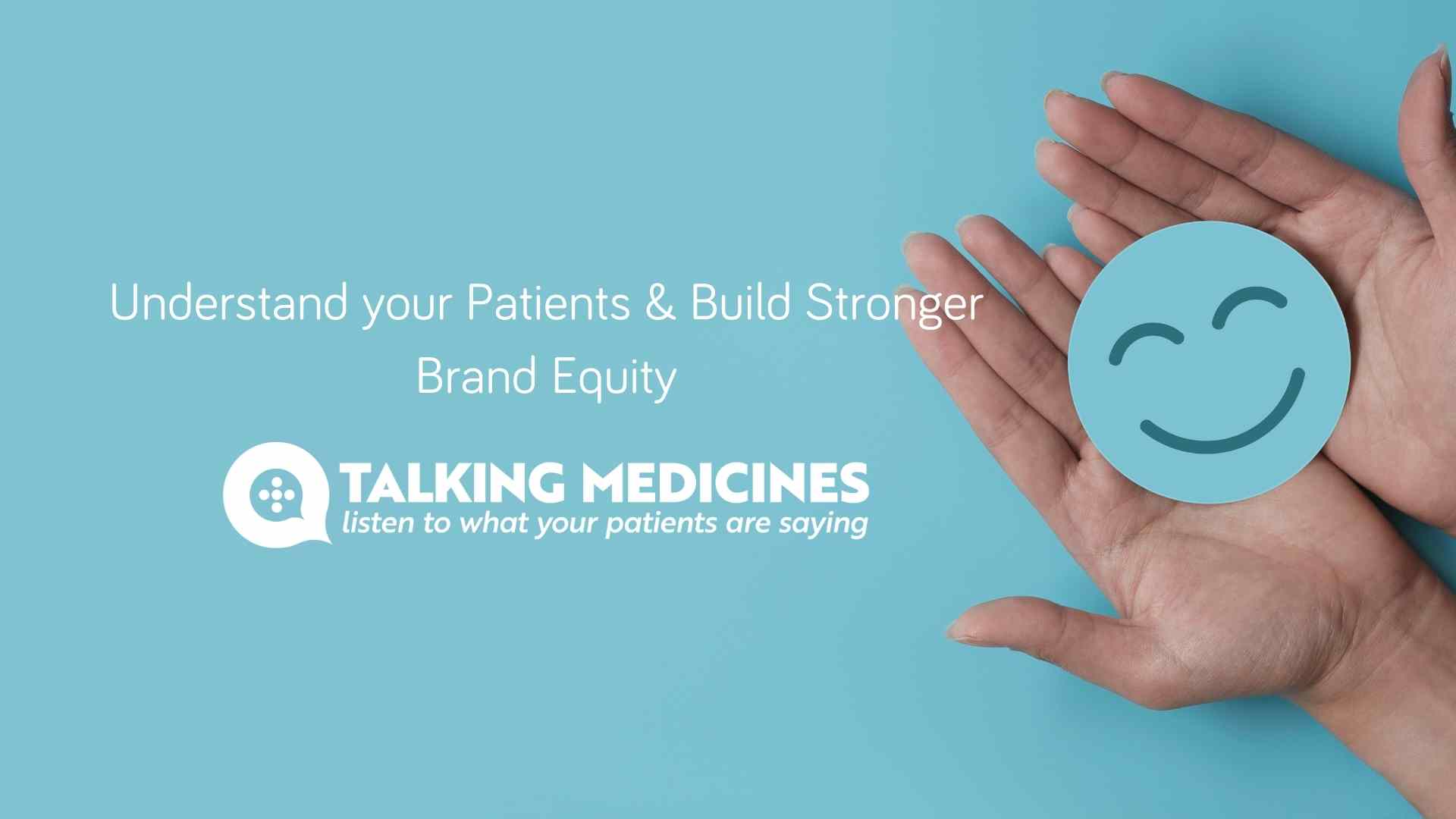 Talking Medicines & Brand Equity
