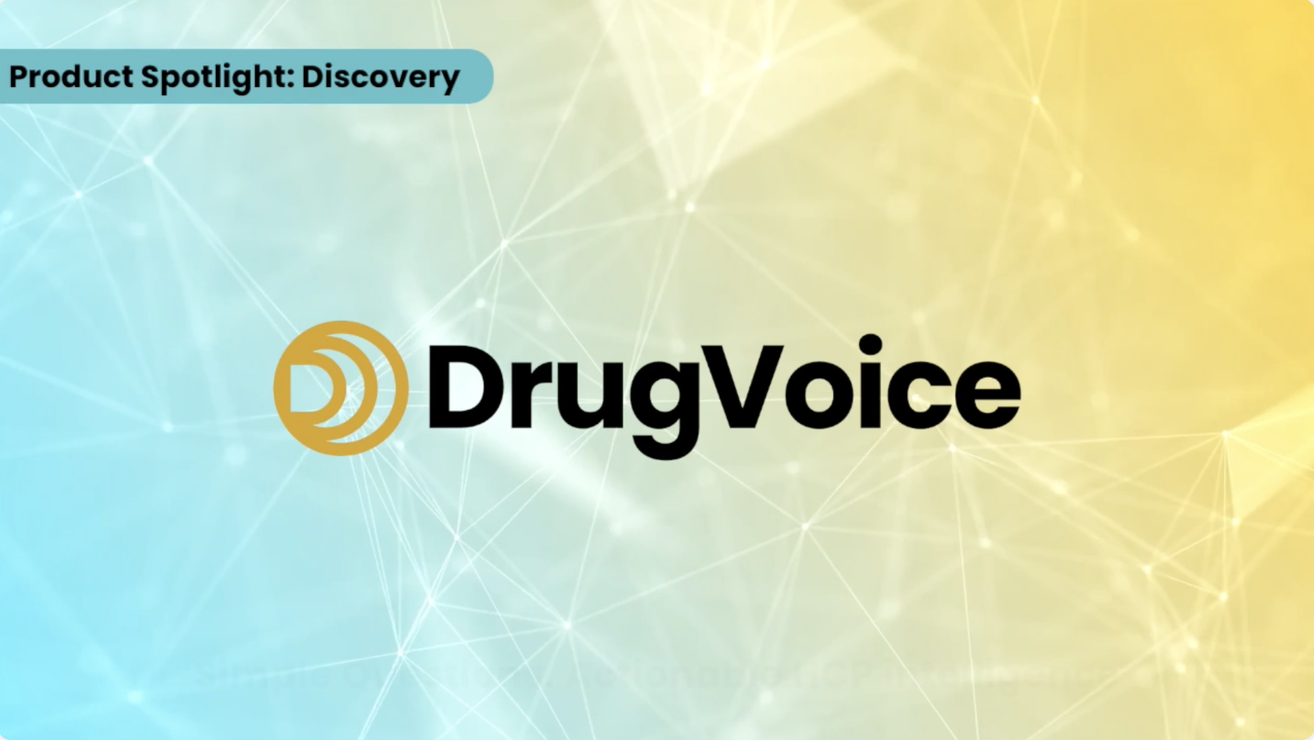 Discovery: Leverage Intelligence